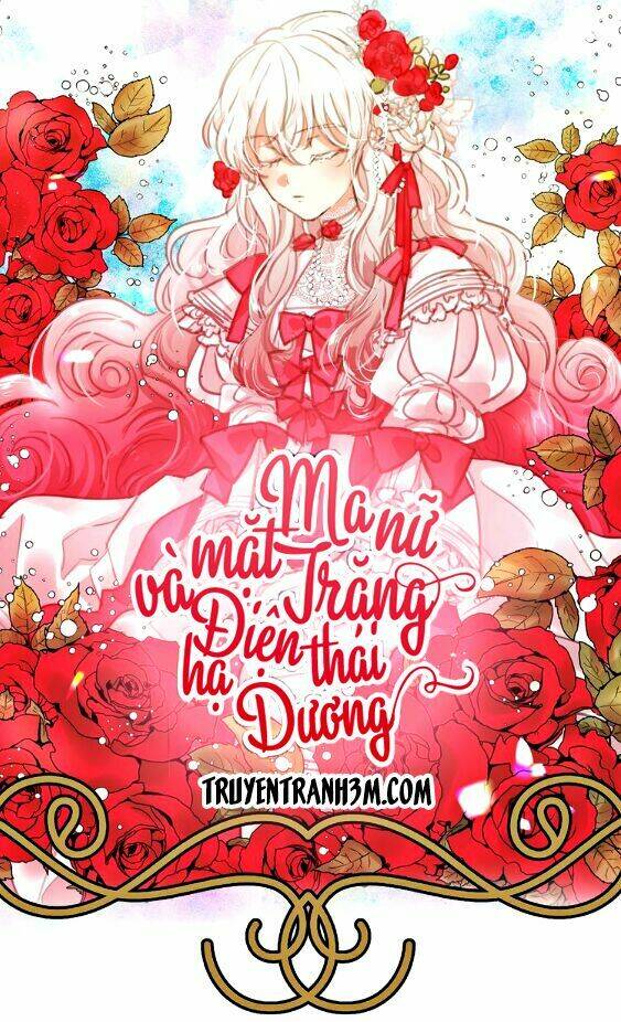 Ma Nữ Mặt Trăng Và Điện Hạ Thái Dương Chương 3 Ảnh 4