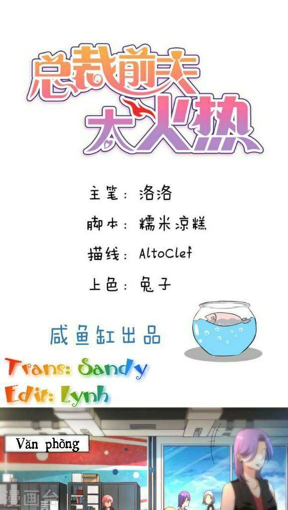 Giám Đốc Chồng Cũ Nóng Như Lửa Chương 2 Ảnh 4