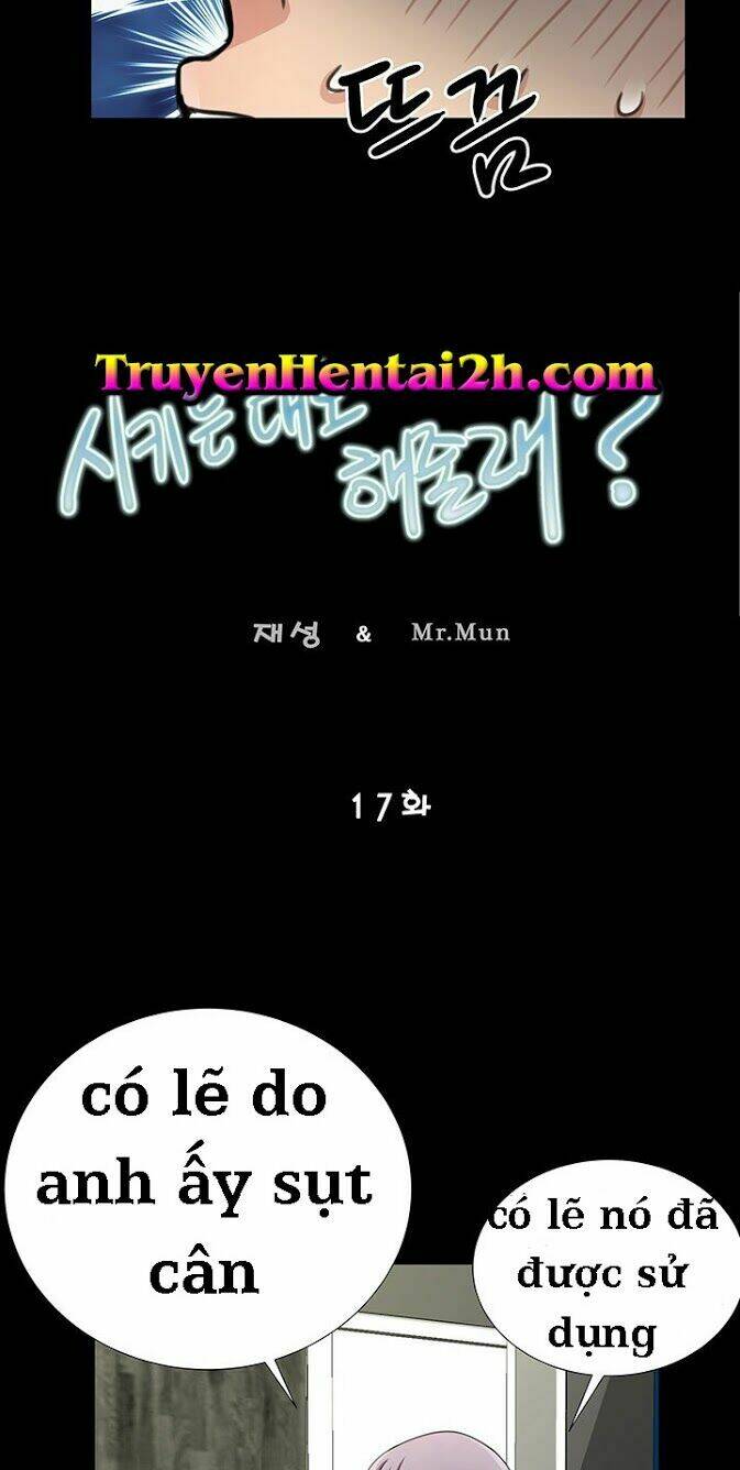 Cậu Sẽ Làm Như Tôi Nói Chứ? Chương 17 Ảnh 4