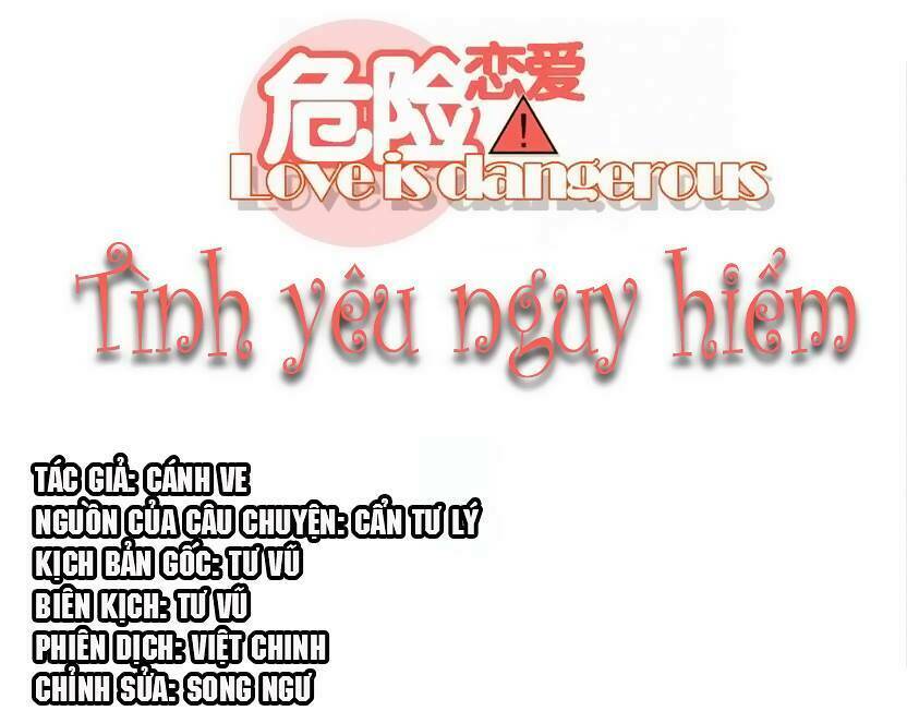 Tình Yêu Nguy Hiểm Chương 4 Ảnh 7
