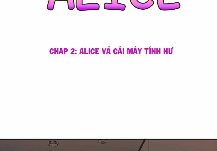 Alice Đáng Ghét Chương 2 Ảnh 4