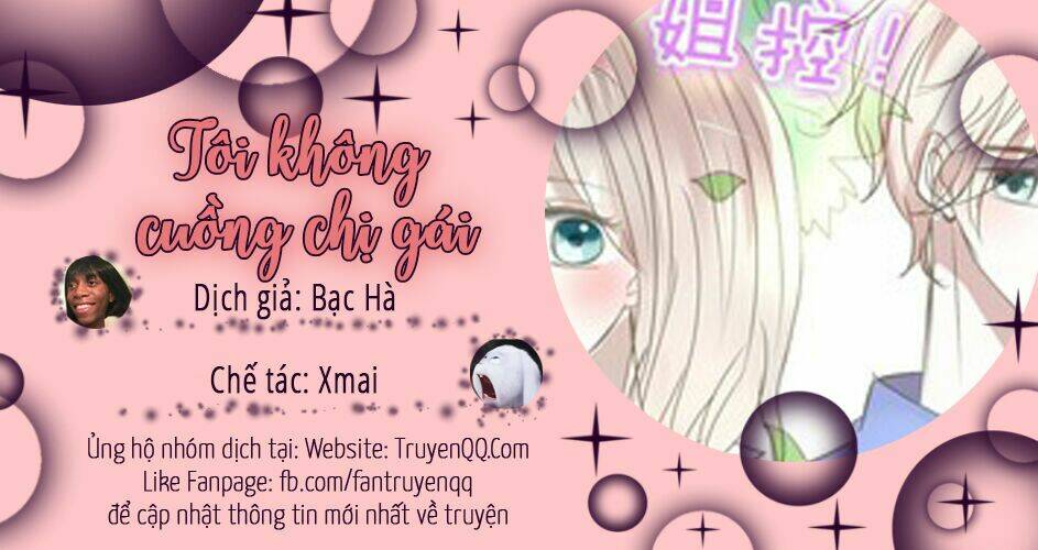 Tôi Không Cuồng Chị Gái Chương 2 Ảnh 2