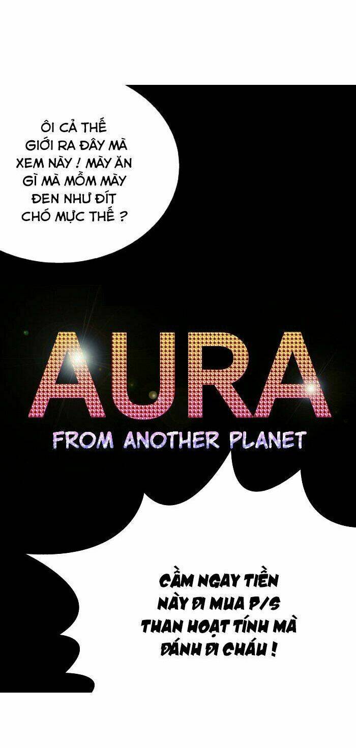 Aura From Another Planet Chương 31 Ảnh 51