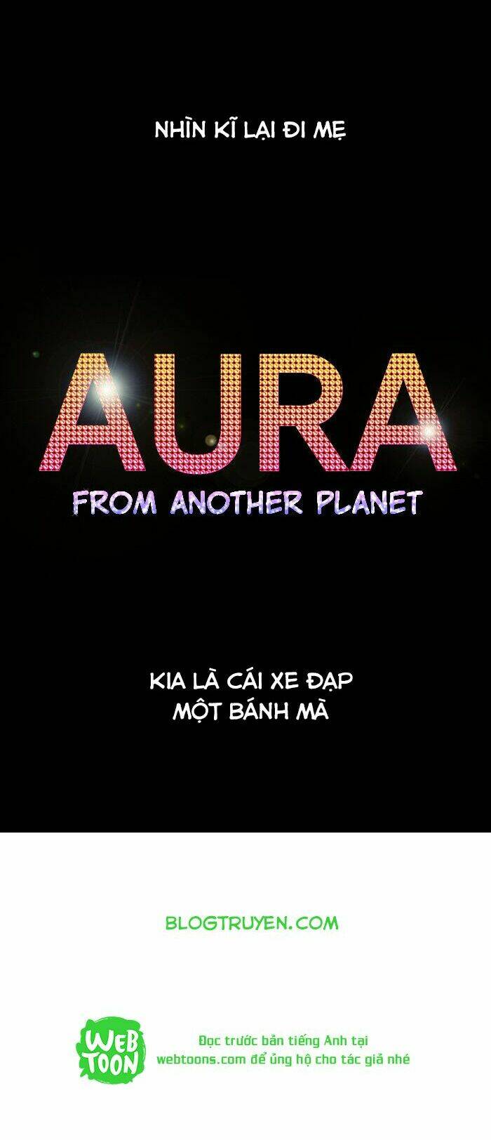Aura From Another Planet Chương 18 Ảnh 45