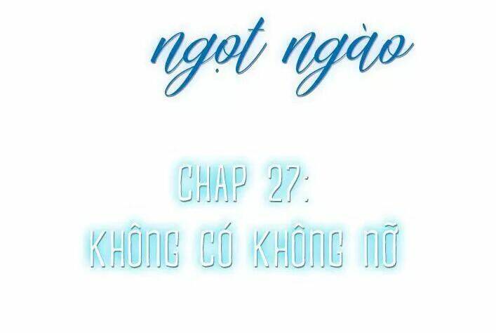 Cạm Bẫy Ngọt Ngào Chương 100 Ảnh 4