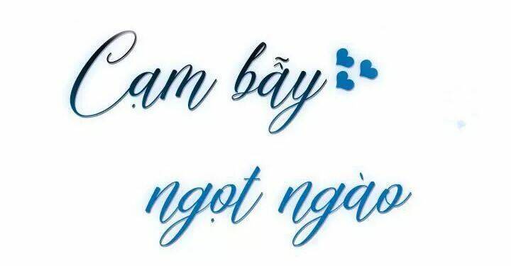 Cạm Bẫy Ngọt Ngào Chương 94 Ảnh 7