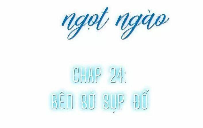 Cạm Bẫy Ngọt Ngào Chương 97 Ảnh 4