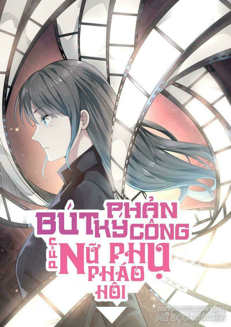 Bút Ký Phản Công Của Nữ Phụ Pháo Hôi Chương 25 Ảnh 2