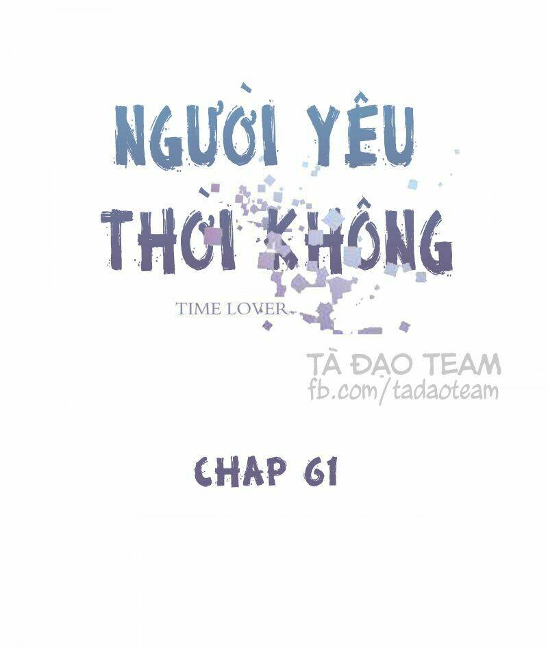 Người Yêu Thời Không Chương 61 Ảnh 3