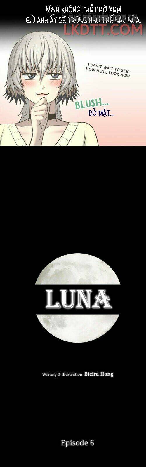 Luna - Dưới Ánh Trăng Chương 6 Ảnh 11