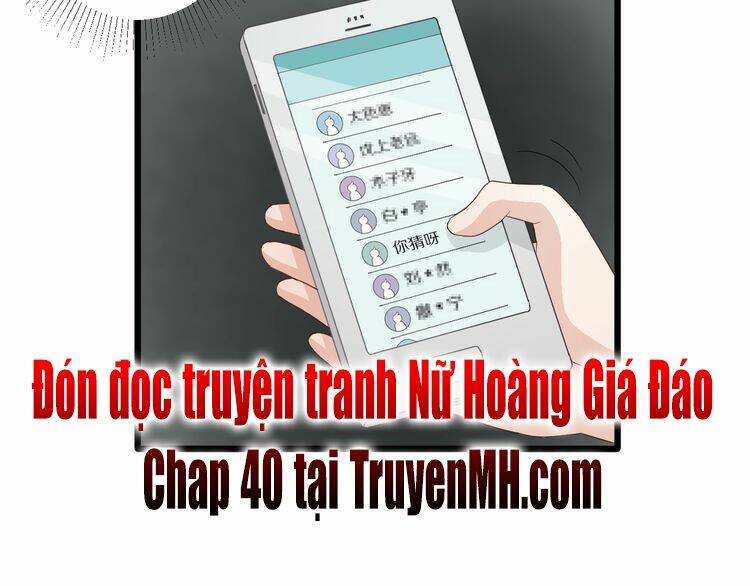 Nữ Hoàng Giá Đáo Chương 39 Ảnh 89