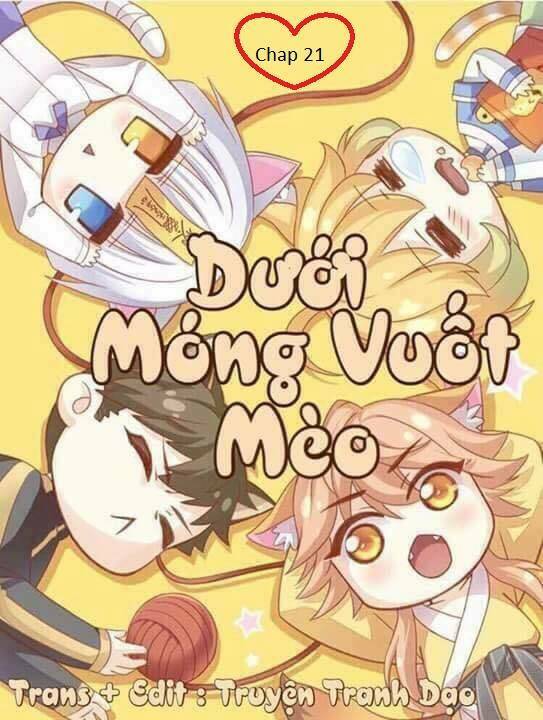 Dưới Móng Vuốt Mèo Chương 21 Ảnh 2