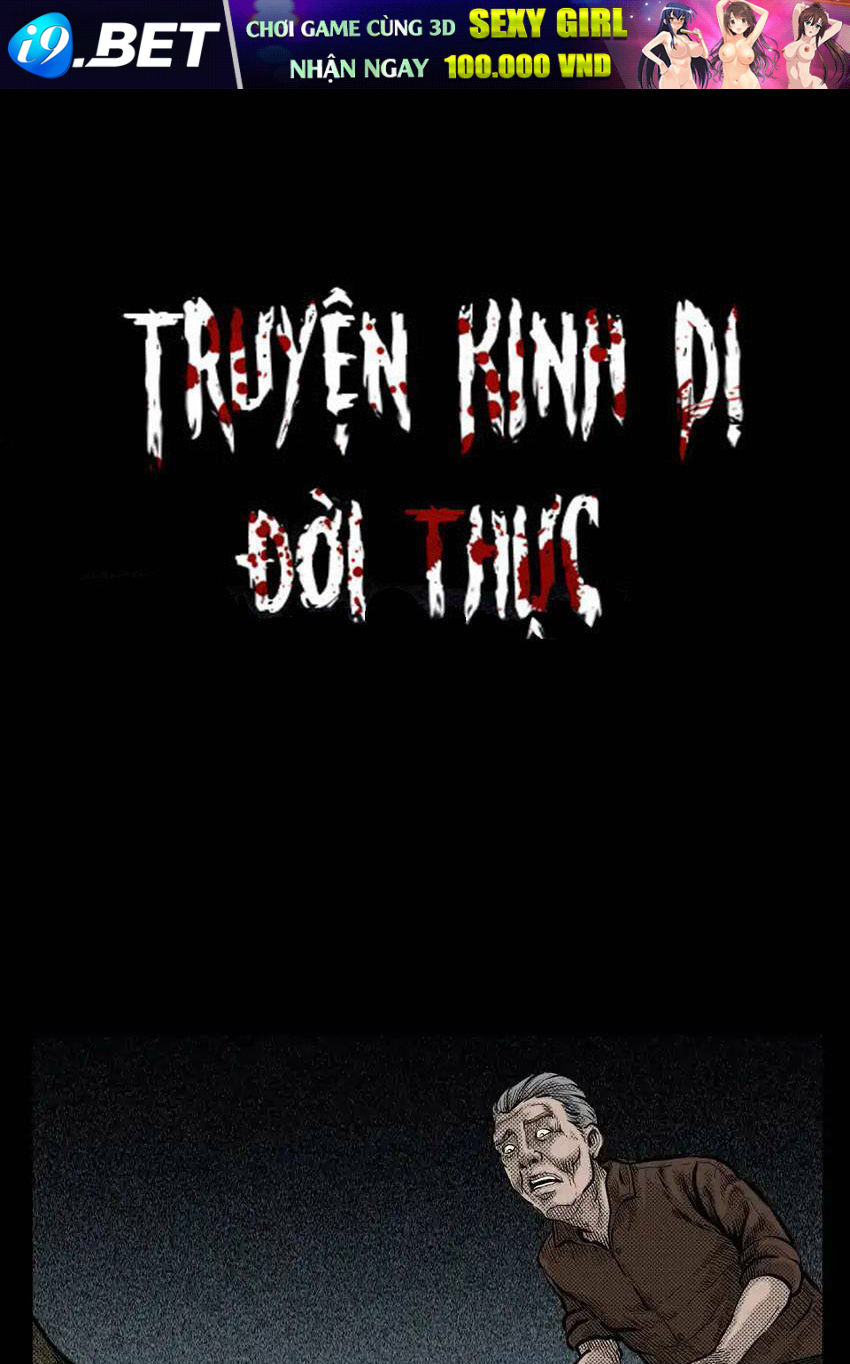 Truyện Kinh Dị Đời Thực Chương 5 Ảnh 2