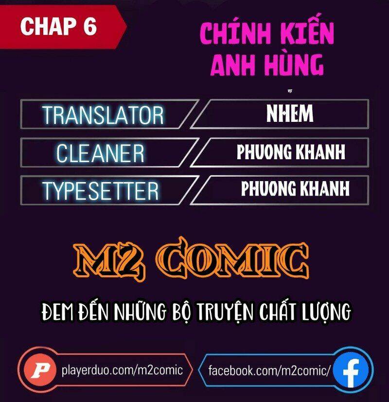 Chính Kiến Của Anh Hùng Chương 6 Ảnh 3