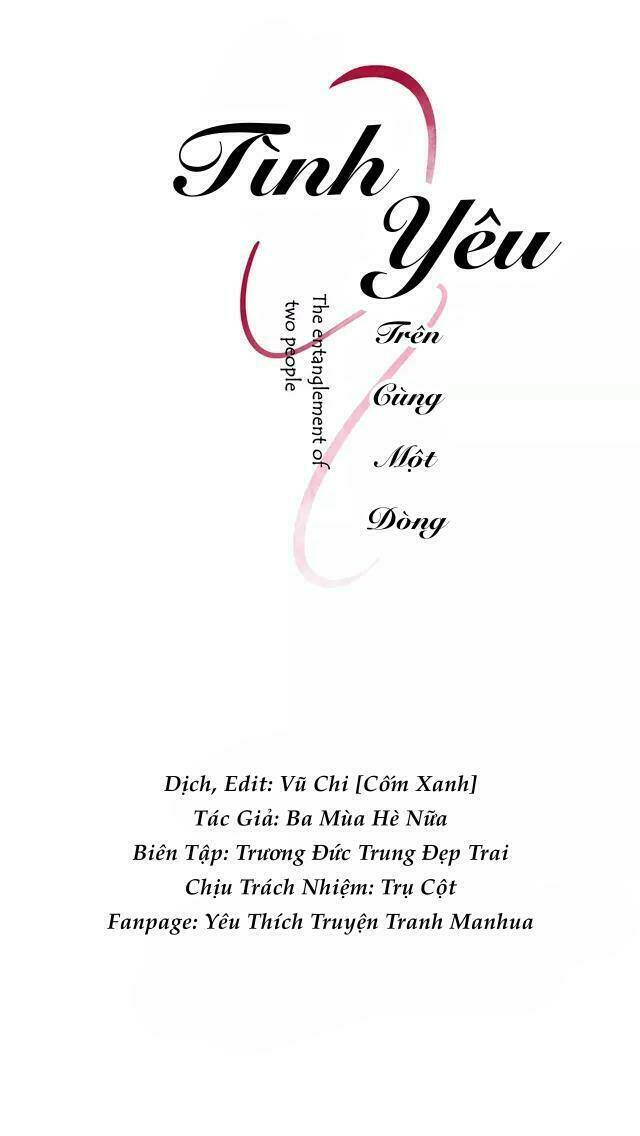 Tình Yêu Trên Cùng Một Dòng Chương 4.2 Ảnh 3