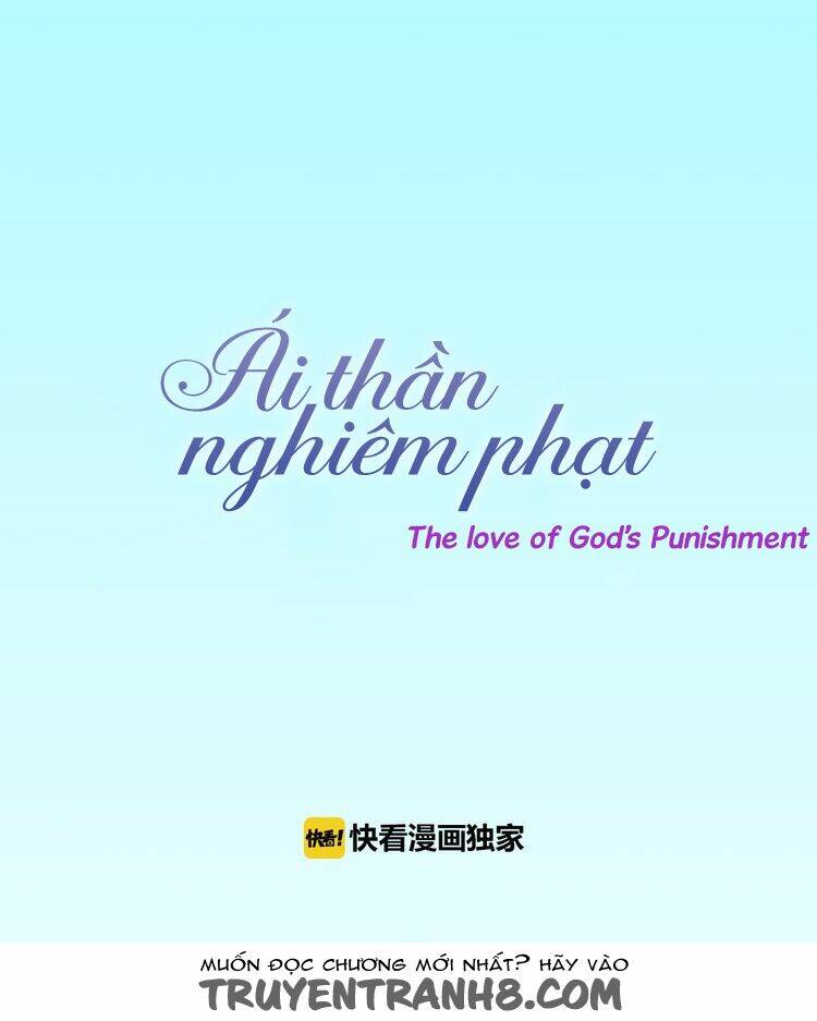 Ái Thần Nghiêm Phạt Chương 1 Ảnh 2