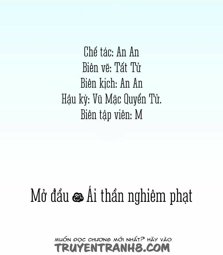Ái Thần Nghiêm Phạt Chương 1 Ảnh 3
