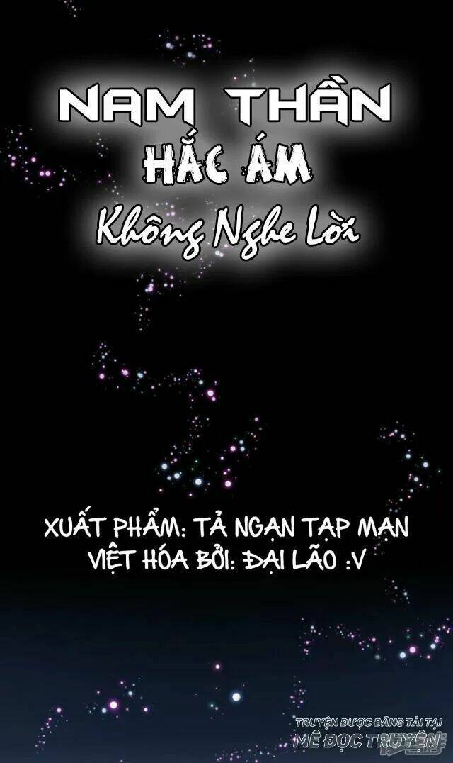 Nam Thần Hắc Ám Không Nghe Lời Chương 12 Ảnh 2