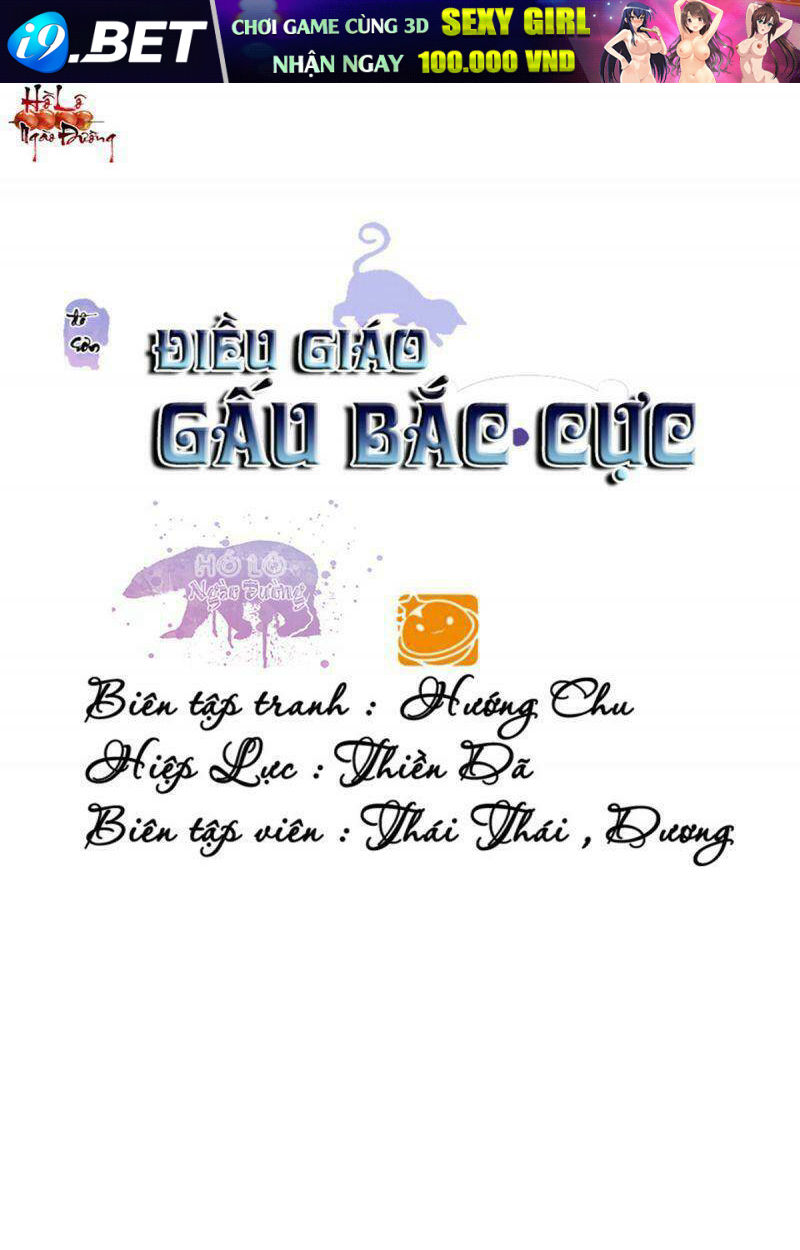Điều Giáo Gấu Bắc Cực Chương 57 Ảnh 2