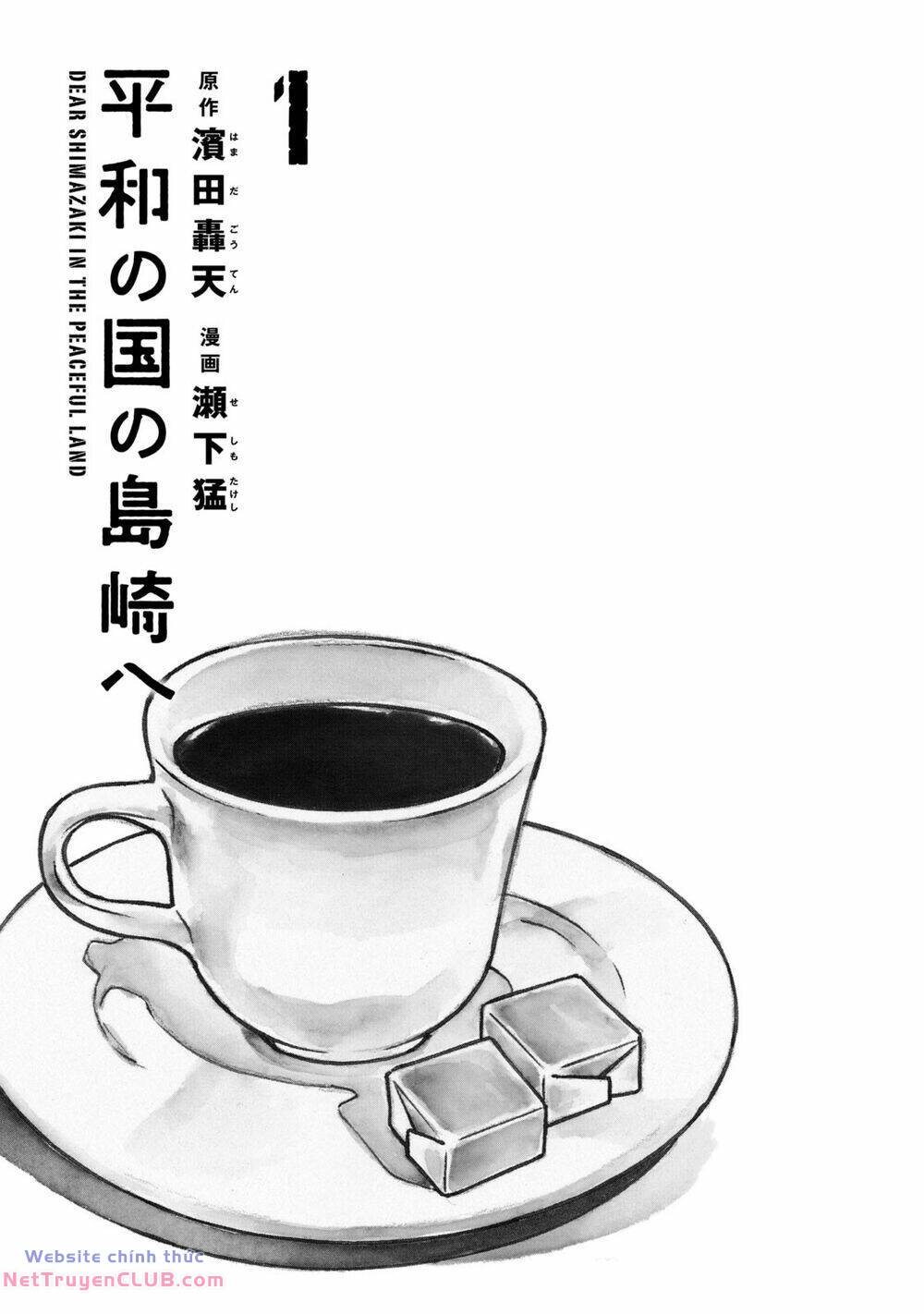 Gửi Shimazaki Ở Đất Nước Hòa Bình Chương 1 Ảnh 4
