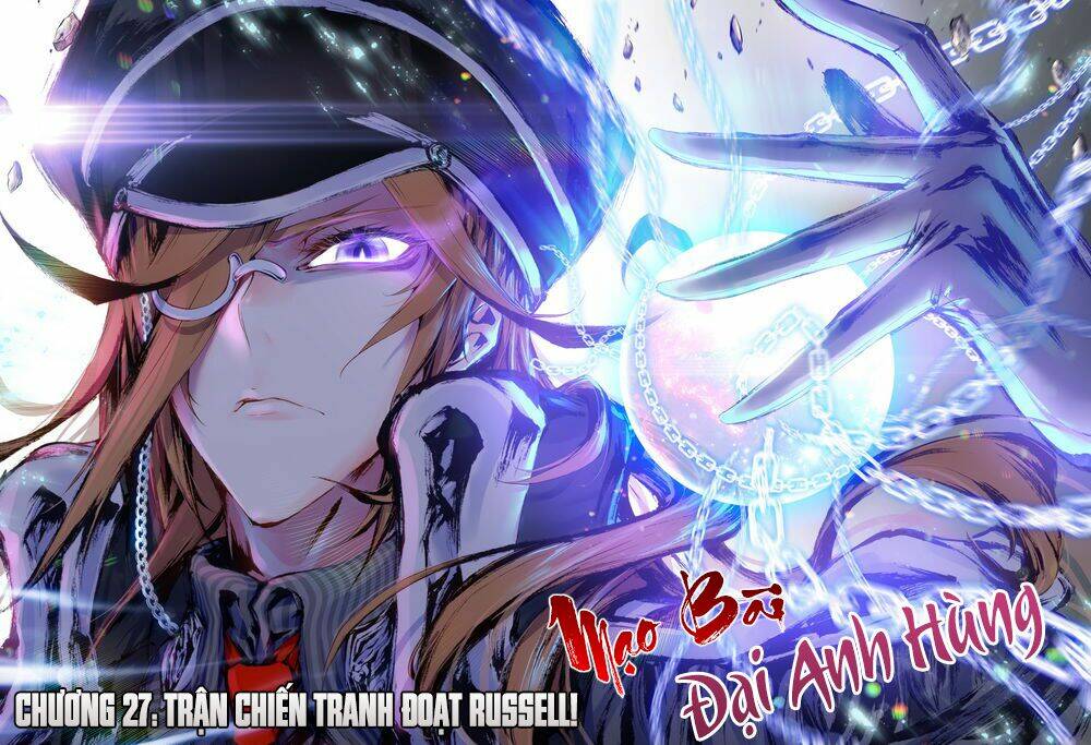 Mạo Bài Đại Anh Hùng Chương 27 Ảnh 3