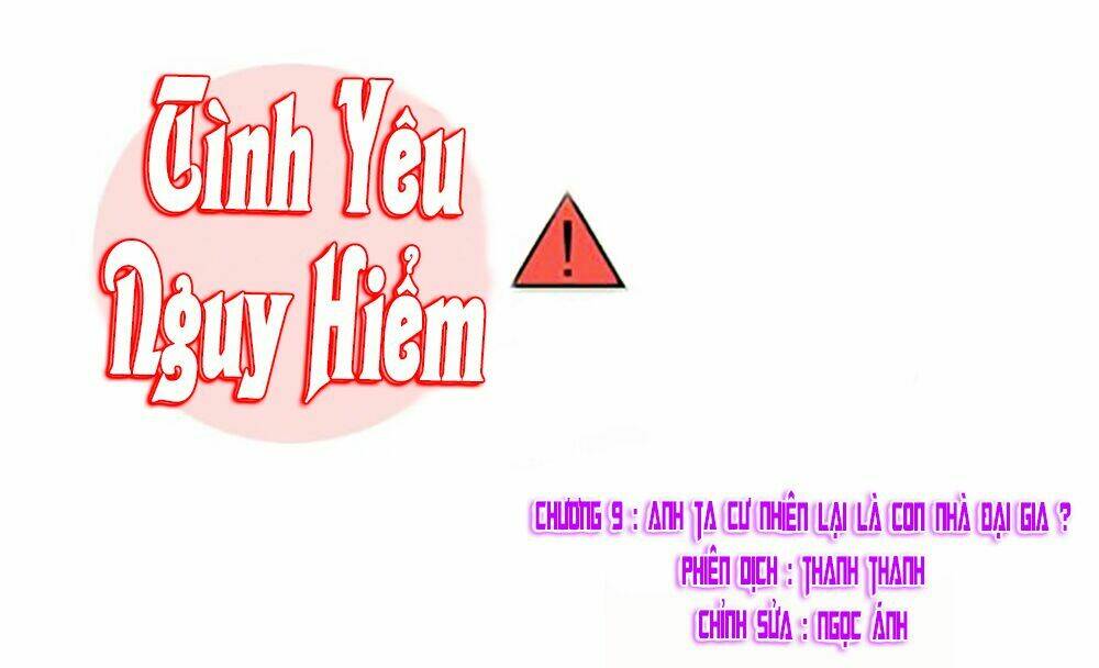 Tình Yêu Nguy Hiểm Chương 9 Ảnh 11