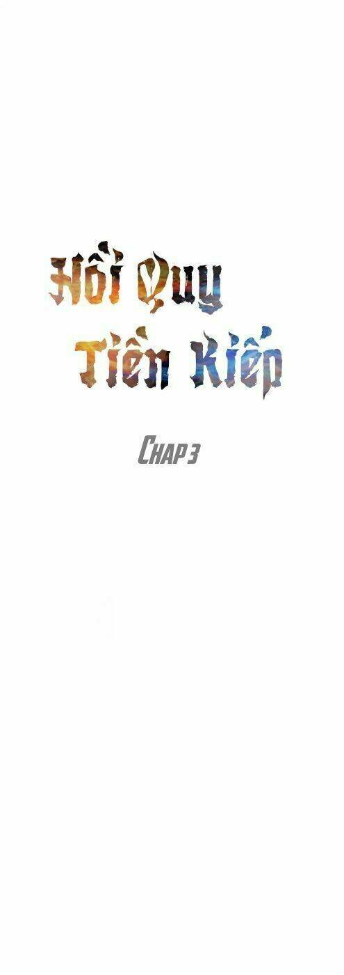 Hồi Quy Tiền Kiếp Chương 3 Ảnh 8