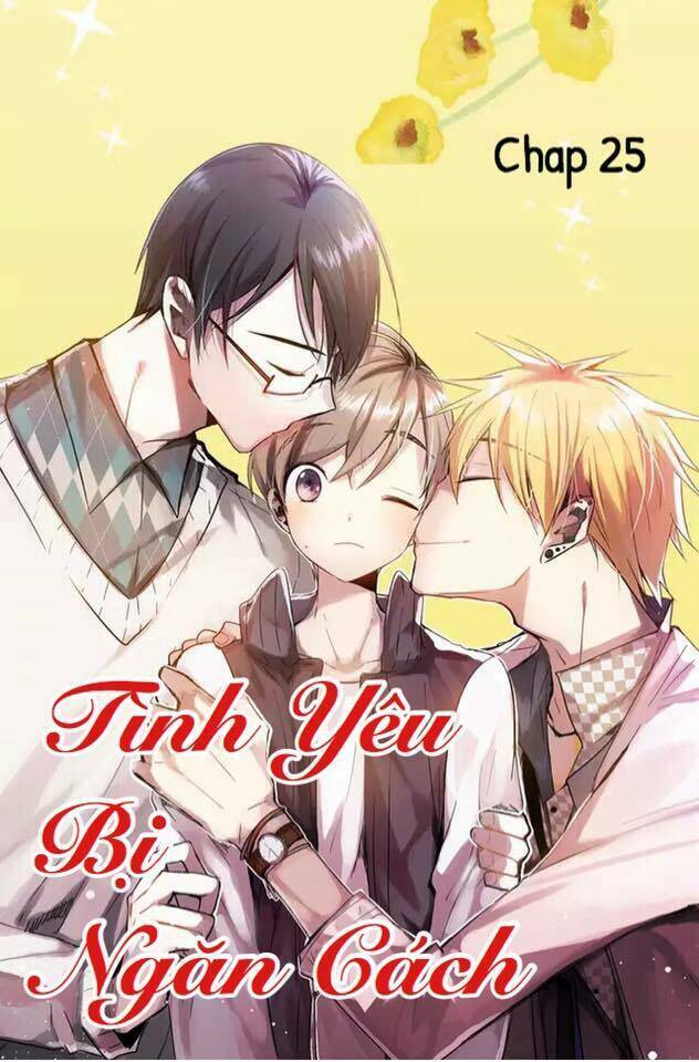 Tình Yêu Bị Ngăn Cách Chương 25 Ảnh 2