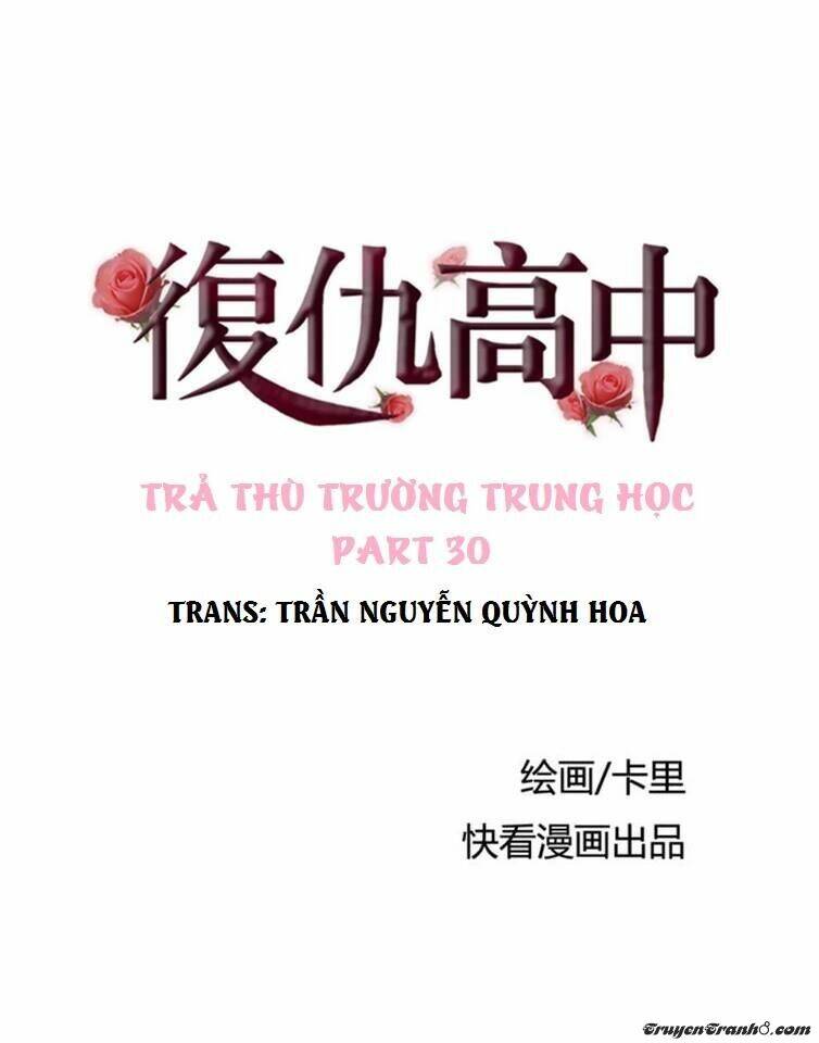 Trả Thù Trường Trung Học Chương 30 Ảnh 2