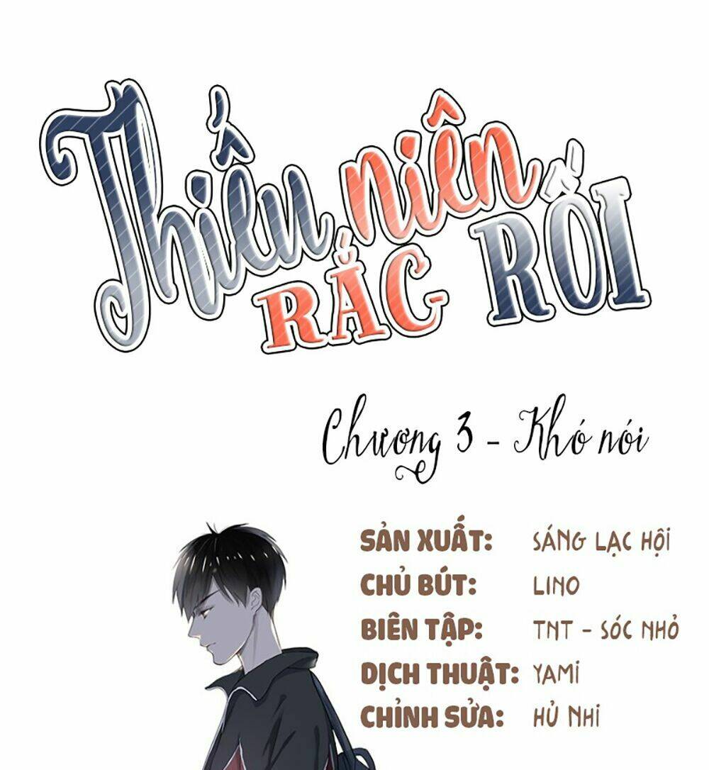 Thiếu Niên Rắc Rối Chương 3 Ảnh 4
