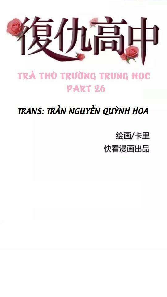 Trả Thù Trường Trung Học Chương 26 Ảnh 2