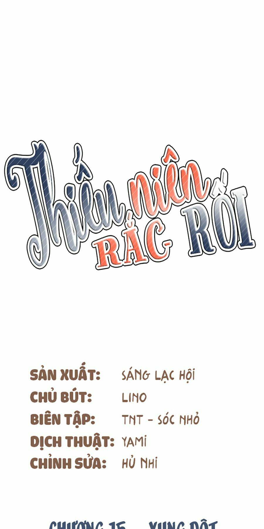 Thiếu Niên Rắc Rối Chương 15 Ảnh 3