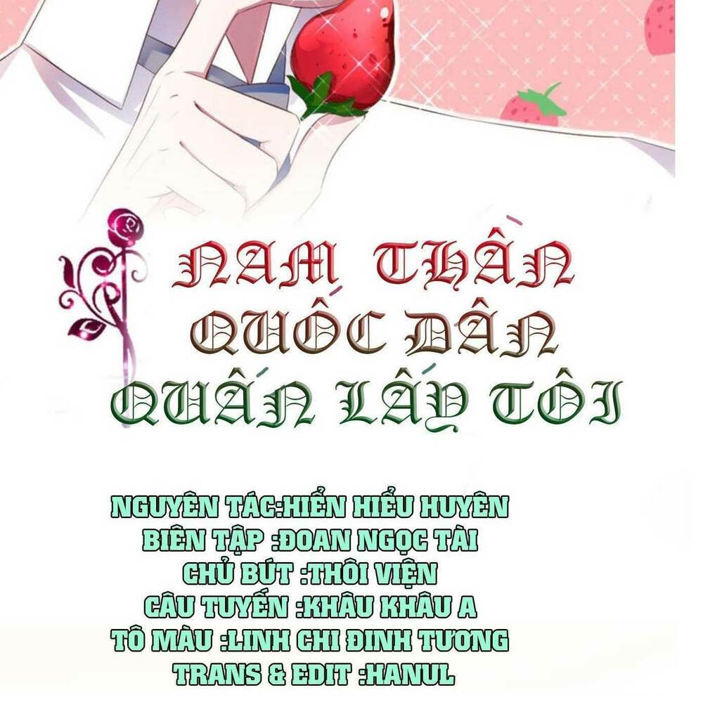Nam Thần Quốc Dân Quấn Lấy Tôi Chương 249 Ảnh 3