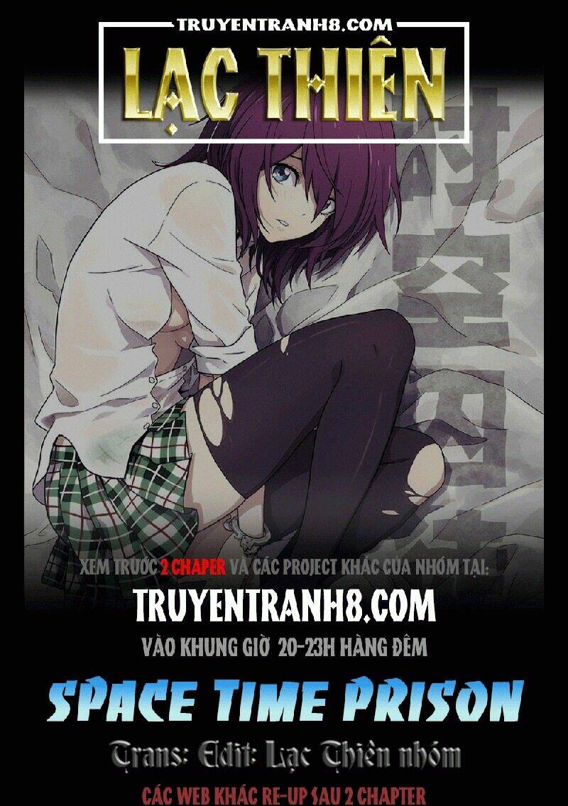 Nhà Tù Không Thời Gian - Space Time Prison Chương 114 Ảnh 2