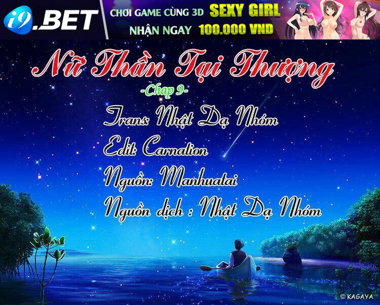 Nữ Thần Tại Thượng Chương 9 Ảnh 2