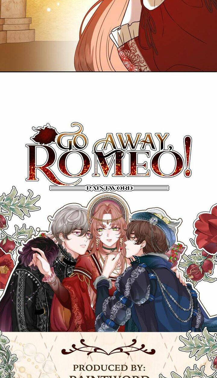 Romeo, Chàng Hãy Biến Đi Chương 16 Ảnh 103