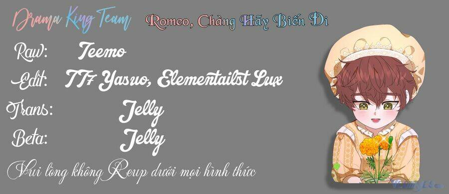 Romeo, Chàng Hãy Biến Đi Chương 16 Ảnh 105