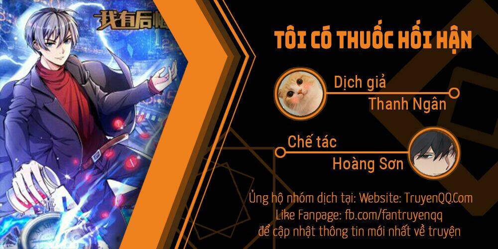 Tôi Có Thuốc Hối Hận Chương 4 Ảnh 2