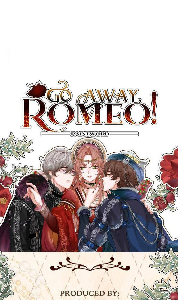Romeo, Chàng Hãy Biến Đi Chương 22 Ảnh 119