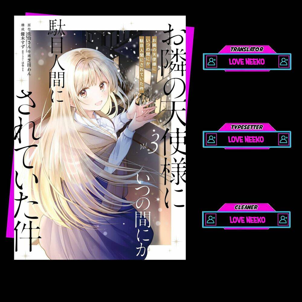Otonari No Tenshi-Sama Ni Itsunomanika Dame Ningen Ni Sareteita Ken Chương 14.4 Ảnh 2