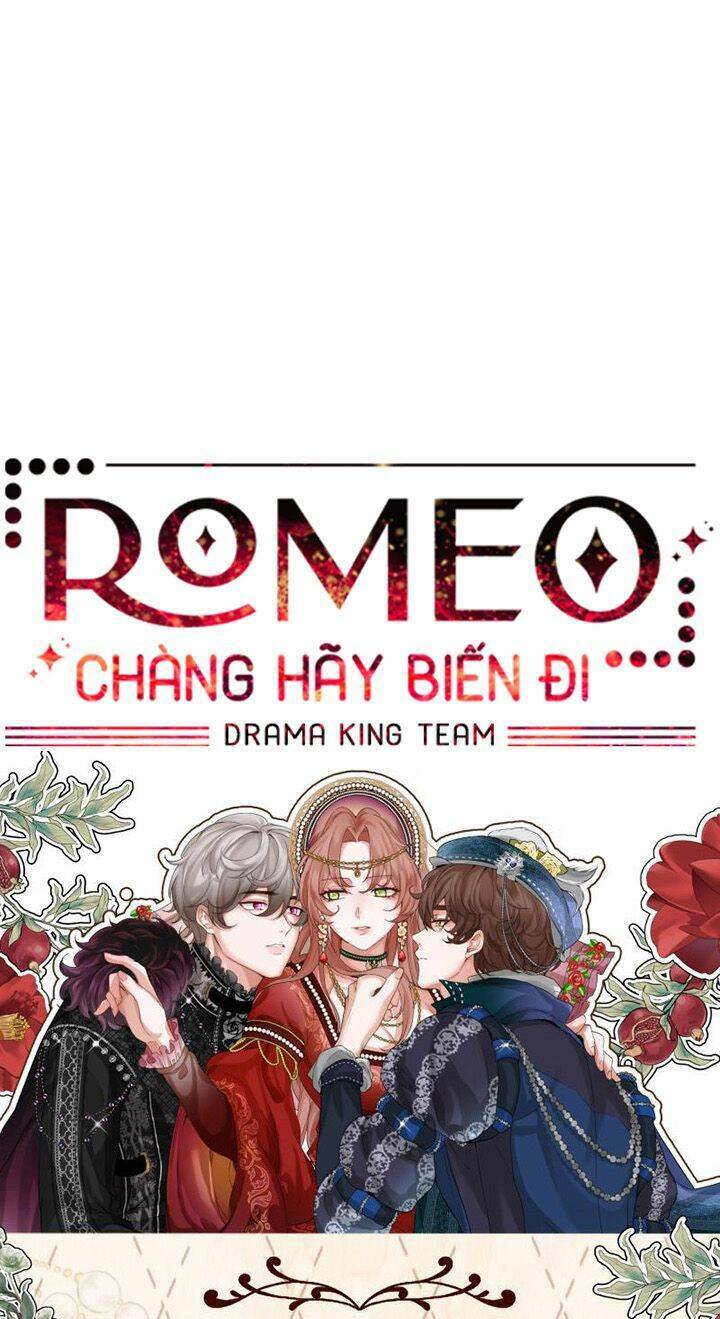 Romeo, Chàng Hãy Biến Đi Chương 15 Ảnh 83