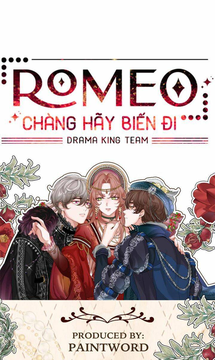 Romeo, Chàng Hãy Biến Đi Chương 17 Ảnh 83