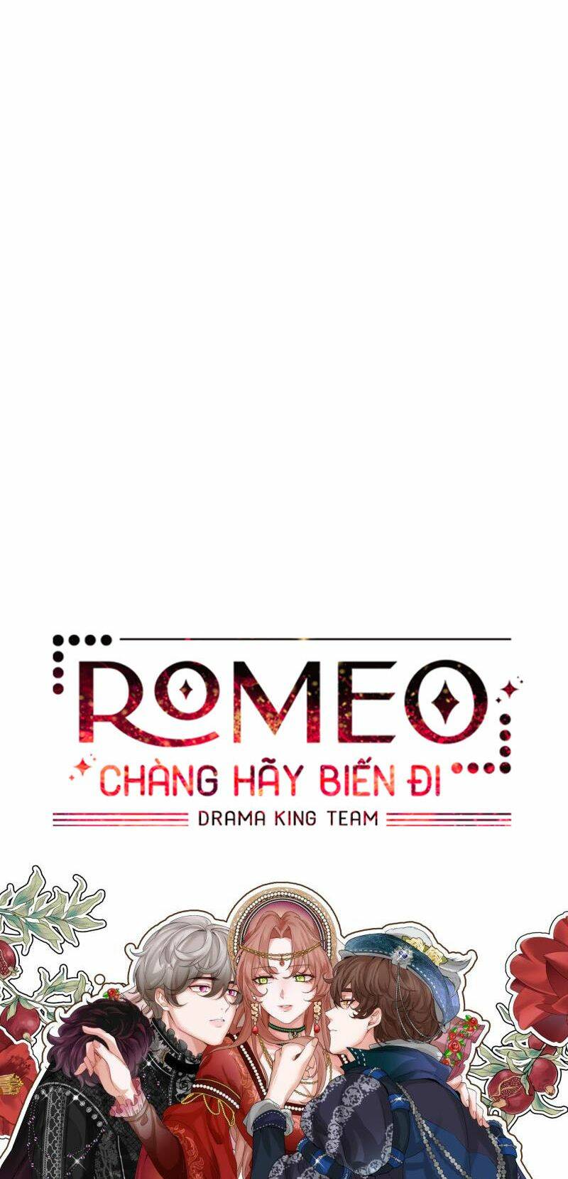 Romeo, Chàng Hãy Biến Đi Chương 23 Ảnh 81