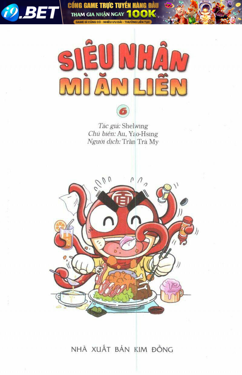 Siêu Nhân Mì Ăn Liền Chương 6 Ảnh 2