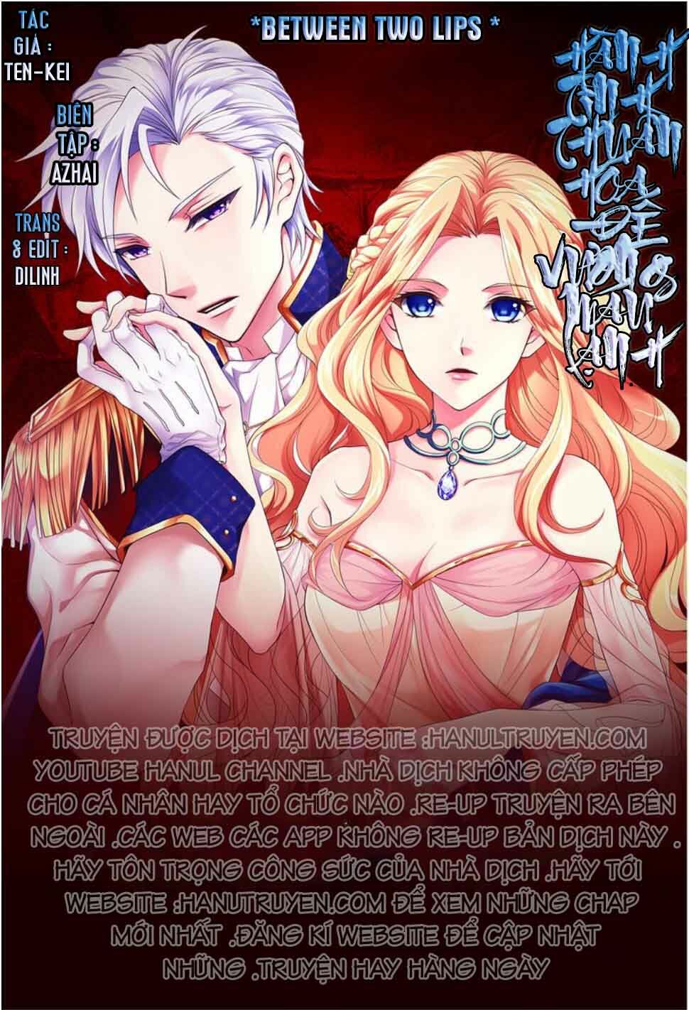 Hành Trình Thuần Hóa Đế Vương Máu Lạnh ( Between Two Lips) Chương 1 Ảnh 2