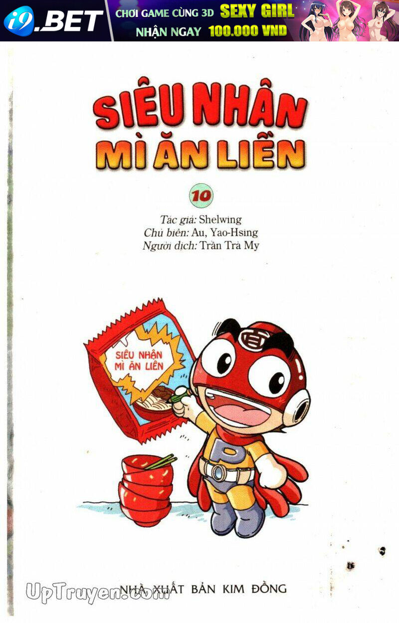 Siêu Nhân Mì Ăn Liền Chương 10 Ảnh 2