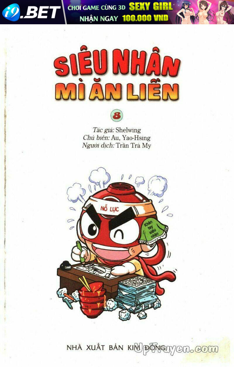 Siêu Nhân Mì Ăn Liền Chương 8 Ảnh 2