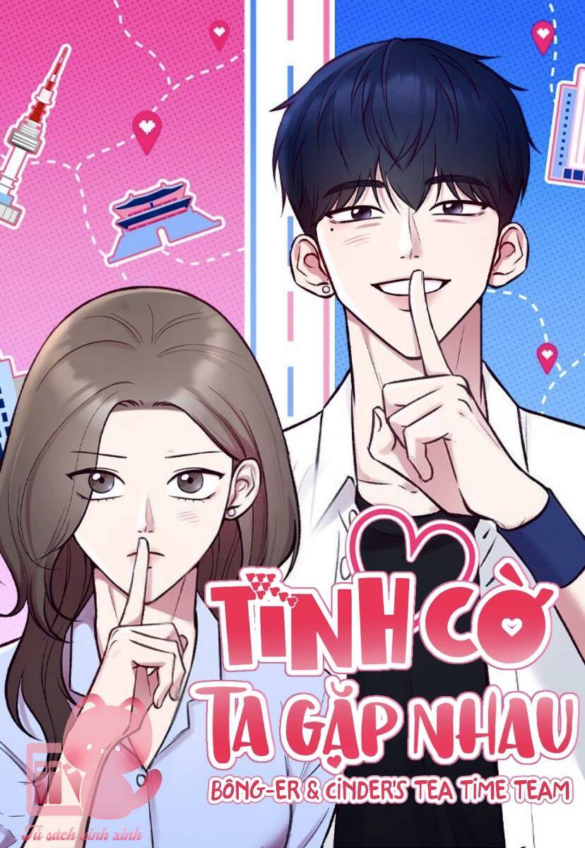 Tình Cờ Ta Gặp Nhau Chương 22 Ảnh 3