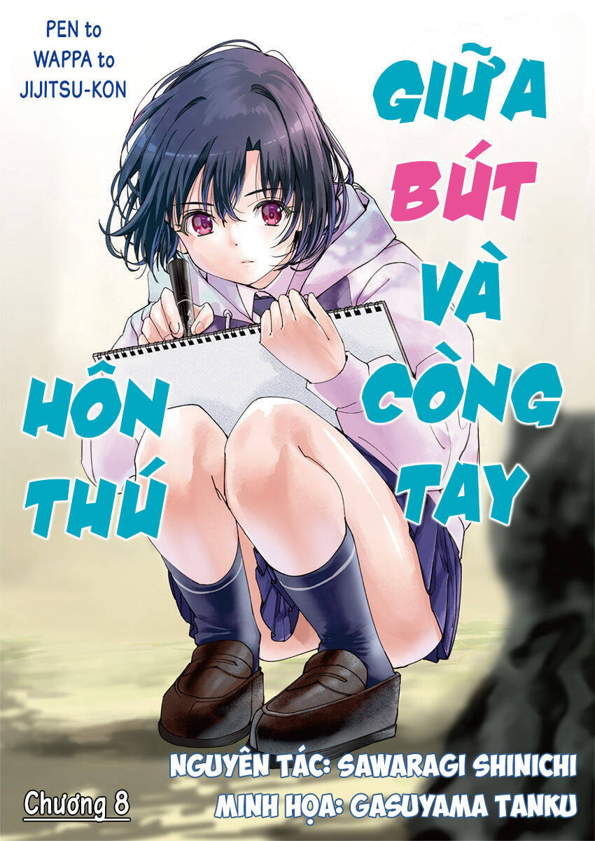 Hôn Thú Giữa Bút Và Còng Tay Chương 8 Ảnh 3