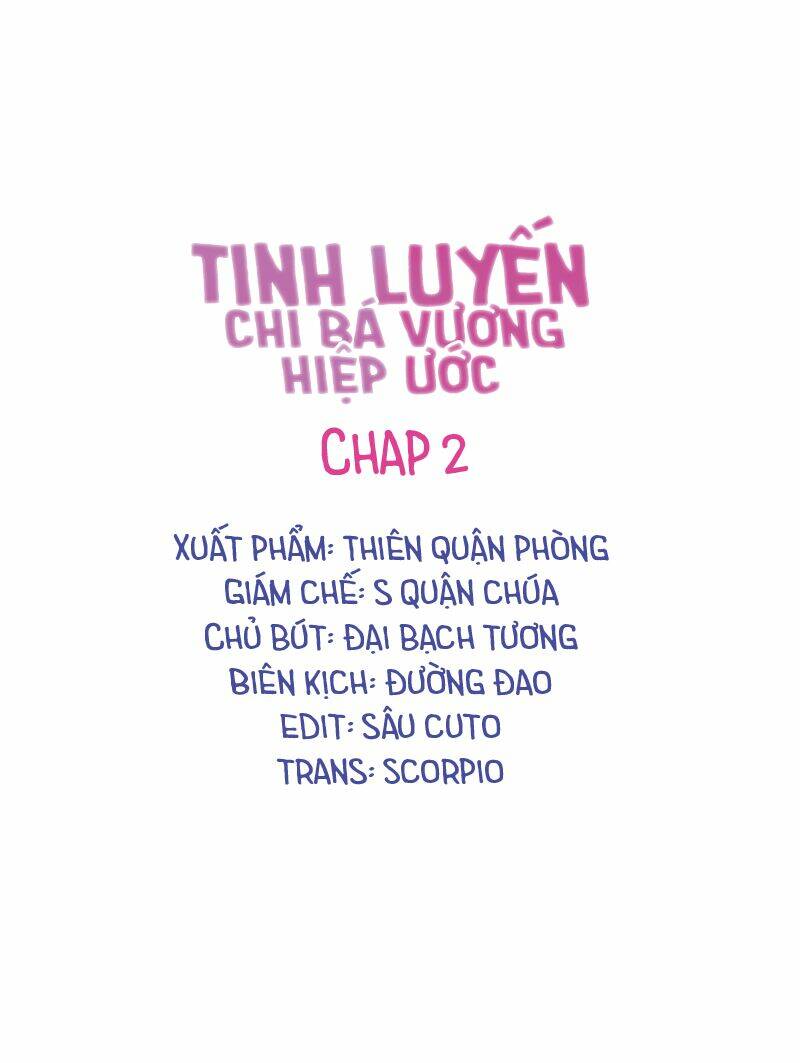 Tinh Luyến Chi Bá Vương Hiệp Ước Chương 2 Ảnh 3